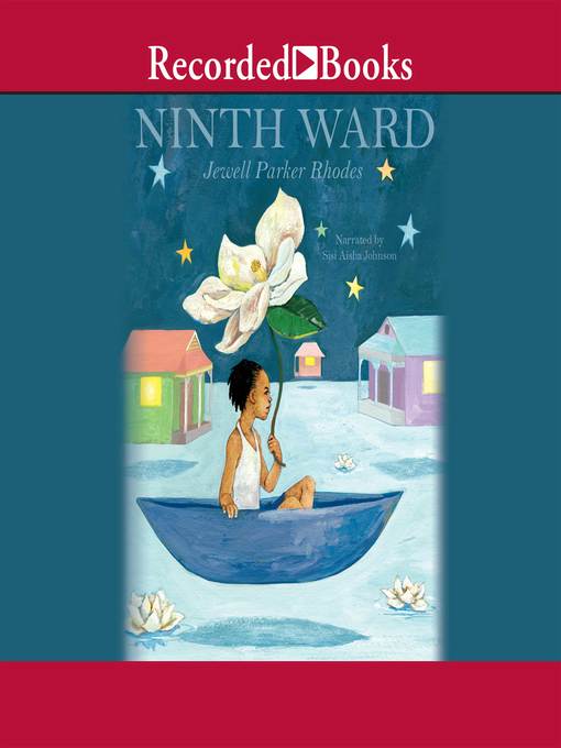 Title details for Ninth Ward by Jewell Parker Rhodes - Wait list